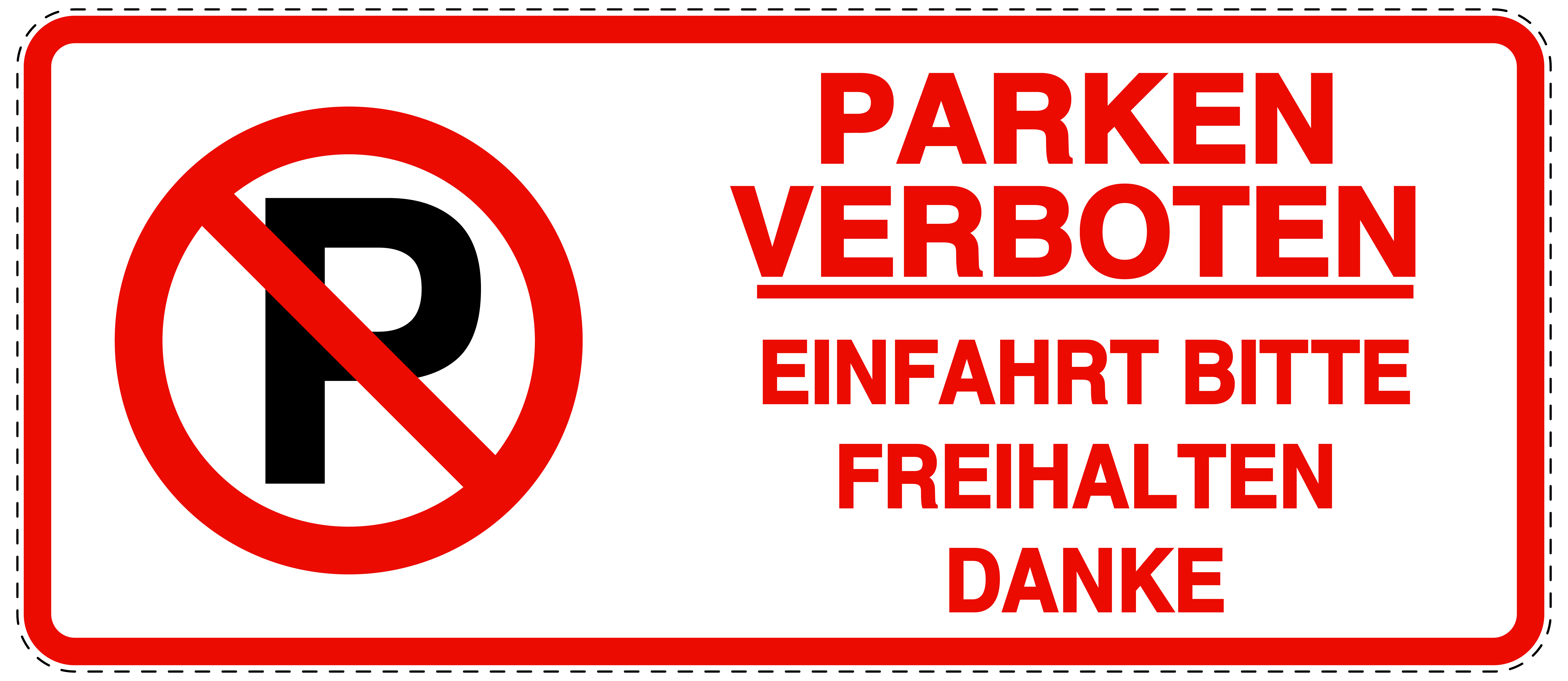 Parken verboten Ausfahrt freihalten Aufkleber innenklebend 