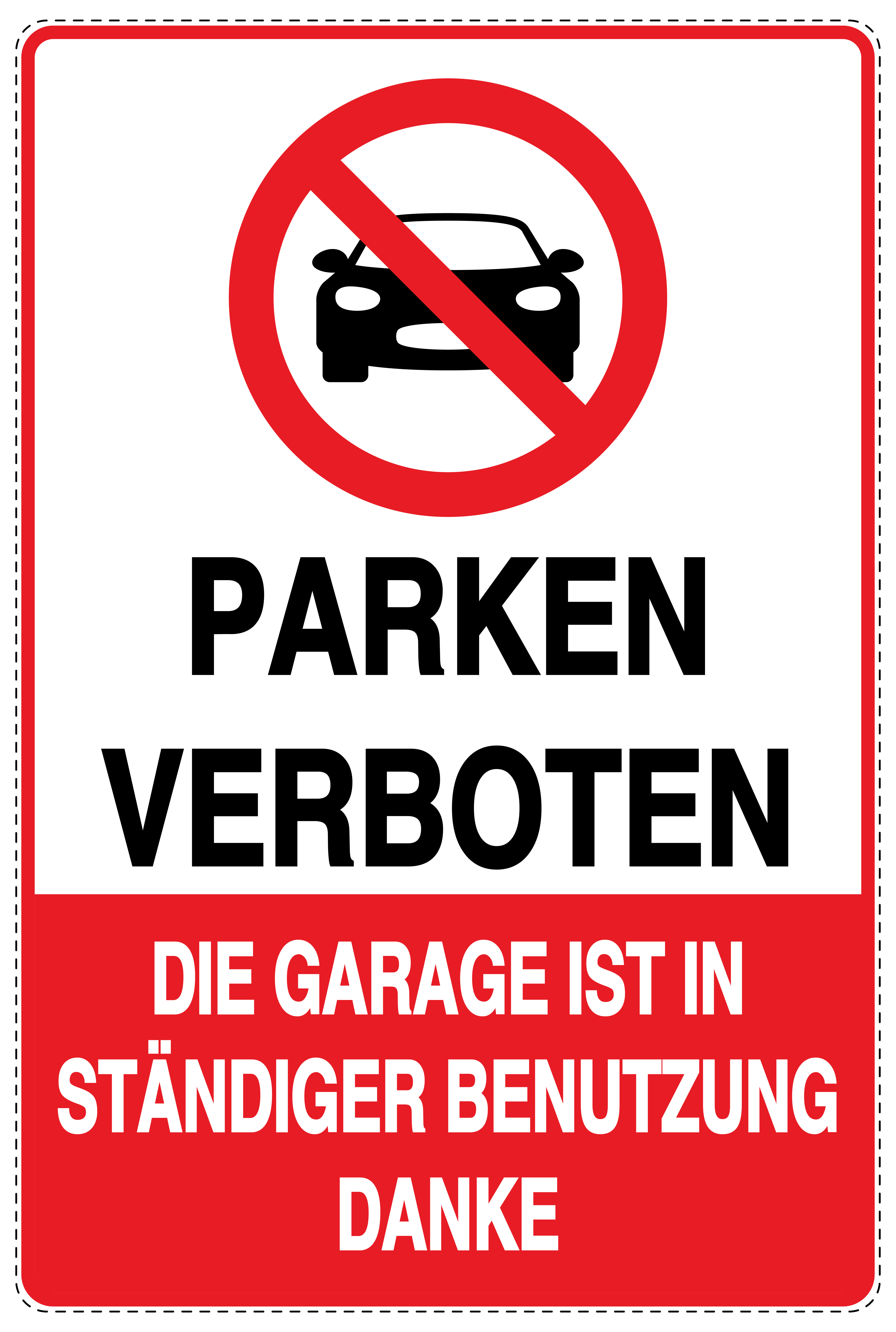 Parken verboten Garage in Benutzung Aufkleber 20x30cm