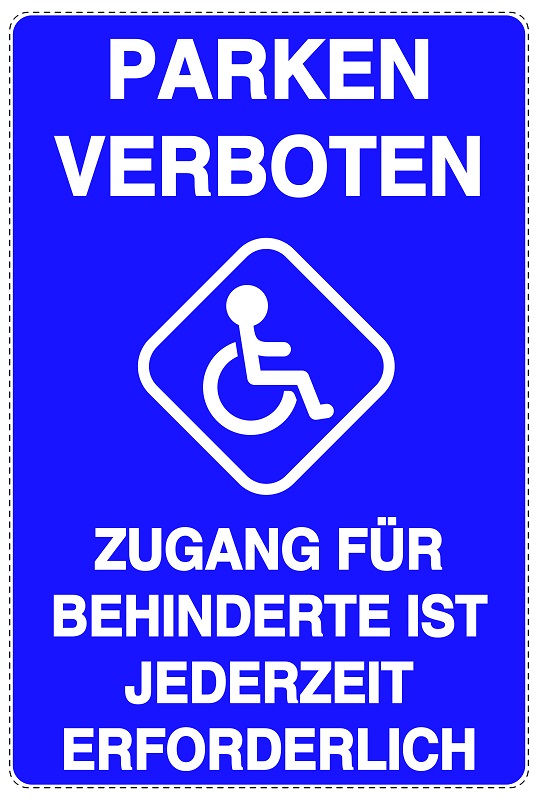 Parken verboten Zugang für Behinderte Aufkleber 20x30cm